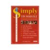 Simply Tin Whistle - Beginners Instruction book