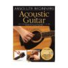 Absolute Beginners: Acoustic Guitar
