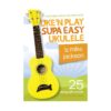 Uke'n Play Supa Easy Ukulele