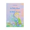 A Child's Heart and a Child's Dreams