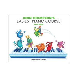 Easiest Piano Course 3, John Thompson