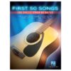 First 50 Songs you should Strum on the Guitar