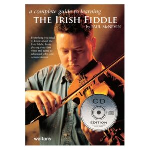 A Complete Guide to Learning the Irish Fiddle