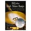 50 Solos for Irish Tenor Banjo